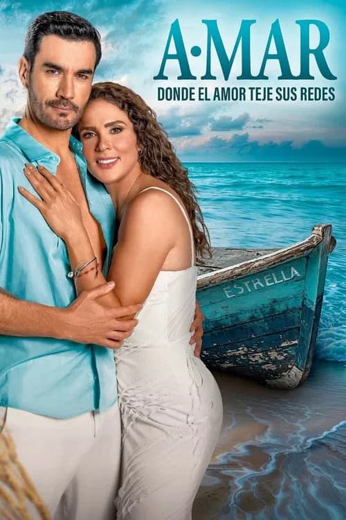 A.mar, donde el amor teje sus redes official trailer poster