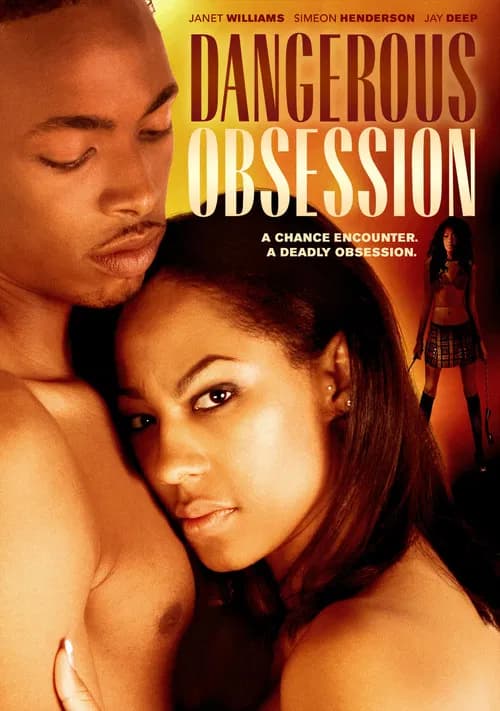 Dangerous Obsession official trailer poster