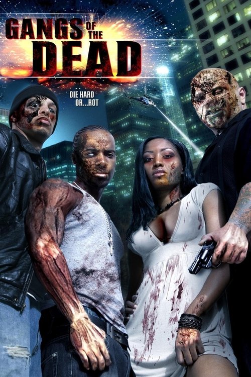 Gangs of the Dead official trailer poster