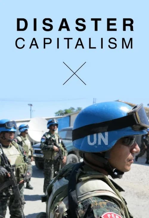 Disaster Capitalism official trailer poster