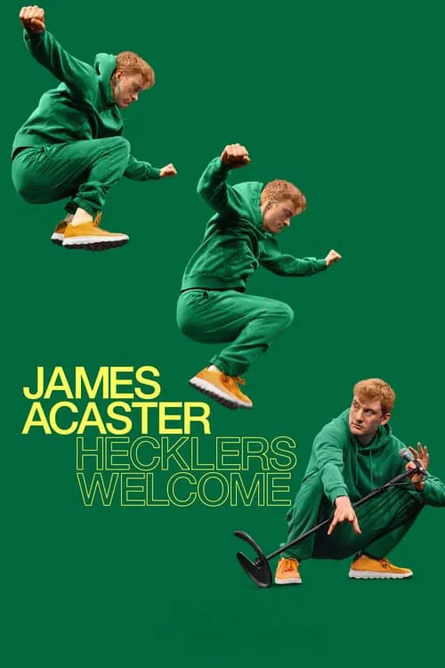 James Acaster: Hecklers Welcome official trailer poster