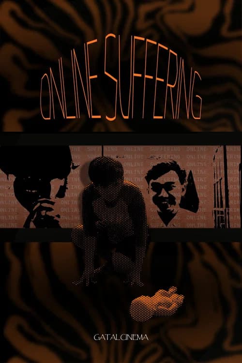 Online Suffering official trailer poster