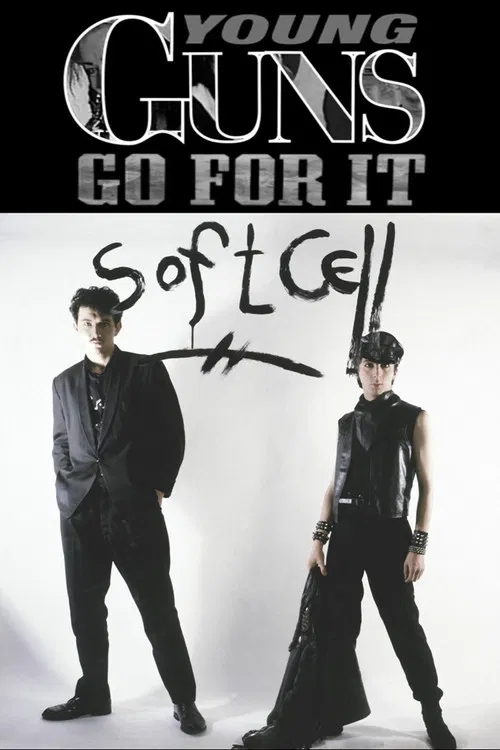 Young Guns Go For It - Soft Cell official trailer poster