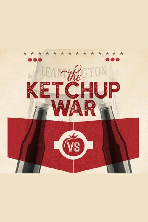 The Ketchup War official trailer poster