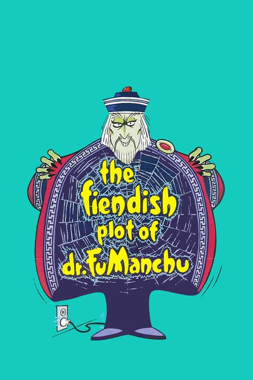 The Fiendish Plot of Dr. Fu Manchu official trailer poster