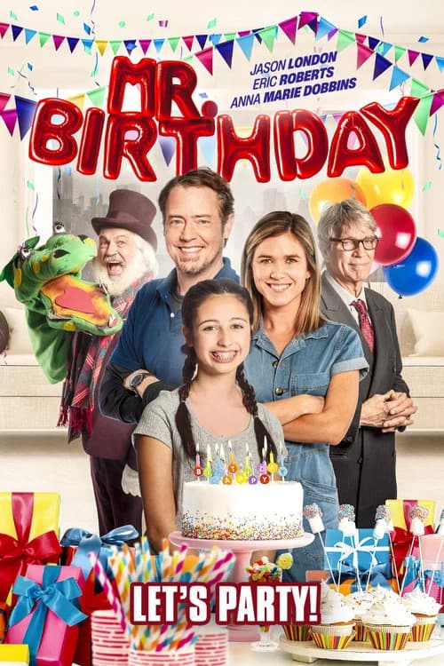 Mr. Birthday official trailer poster