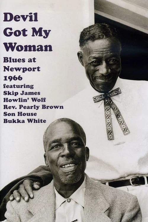 Devil Got My Woman: Blues at Newport 1966 official trailer poster