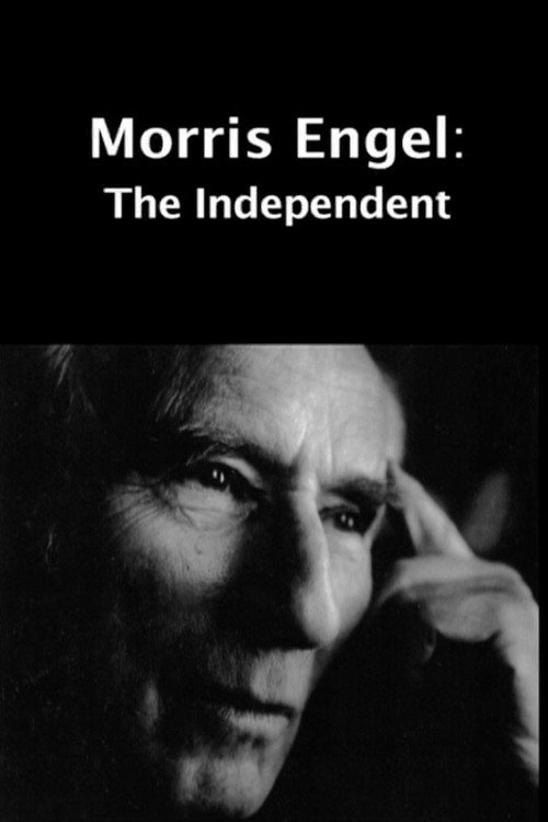 Morris Engel: The Independent official trailer poster