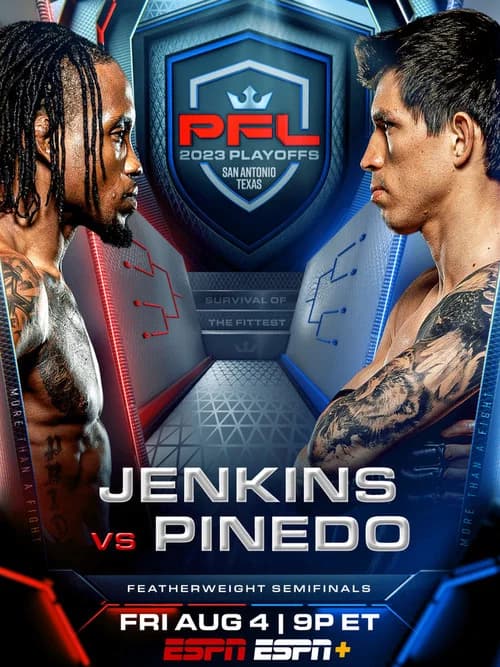 PFL 2023 #7: Playoffs - Jenkins vs. Pinedo official trailer poster