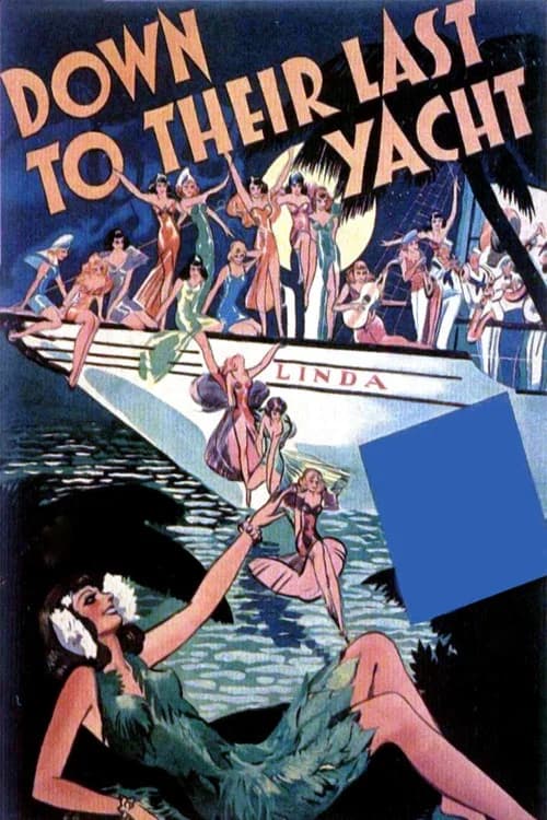 Down to Their Last Yacht official trailer poster