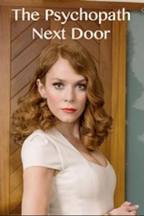 The Psychopath Next Door official trailer poster