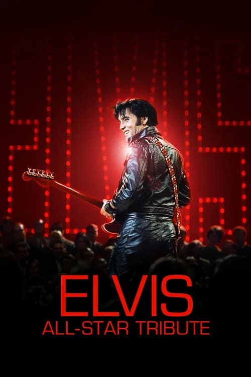 Elvis All-Star Tribute official trailer poster