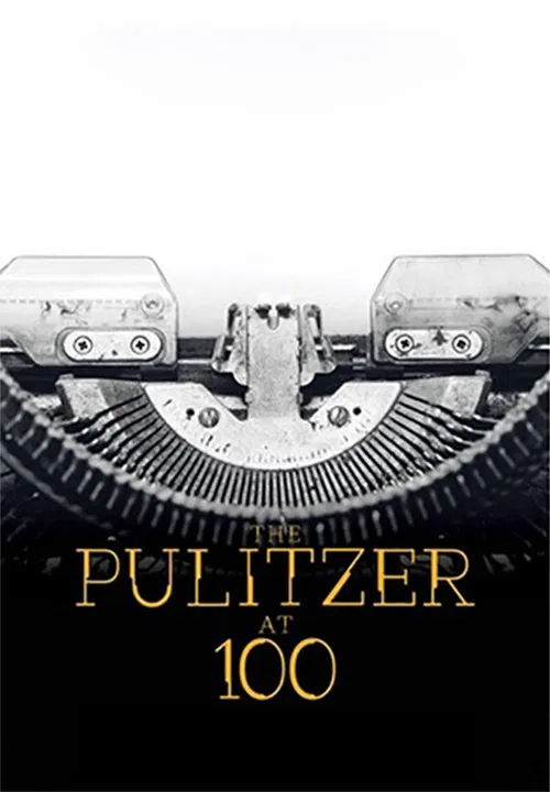 The Pulitzer At 100 official trailer poster