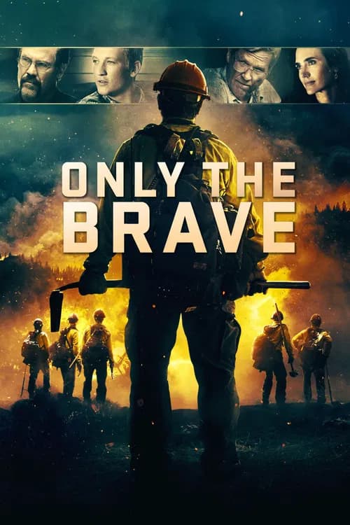 Only the Brave official trailer poster