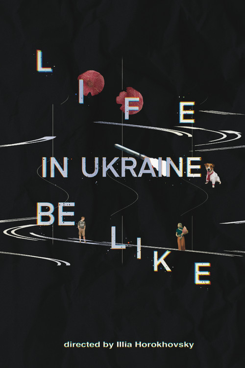 Life in Ukraine be like official trailer poster