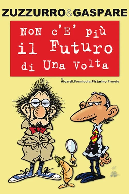 Non c'è più il futuro di una volta official trailer poster