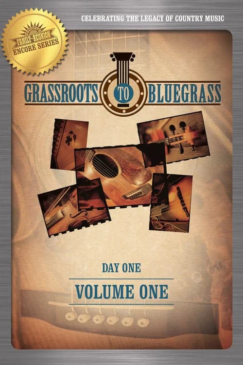 Grassroots to Bluegrass: Day One: (Vol. 1) official trailer poster