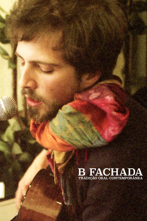 B Fachada: Tradição Oral Contemporânea official trailer poster