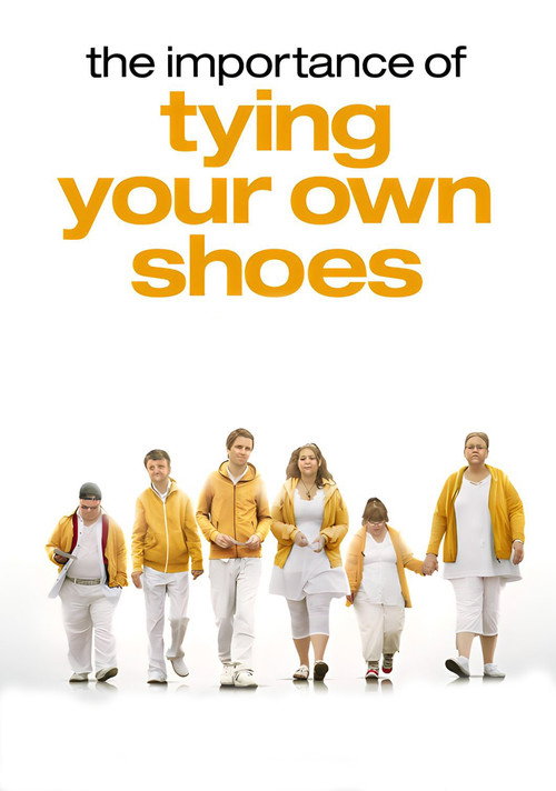 The Importance of Tying Your Own Shoes official trailer poster