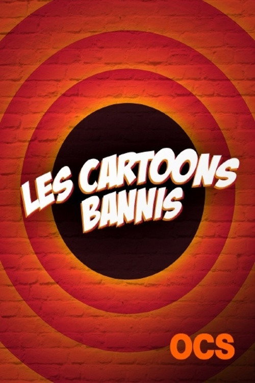 Les Cartoons bannis official trailer poster