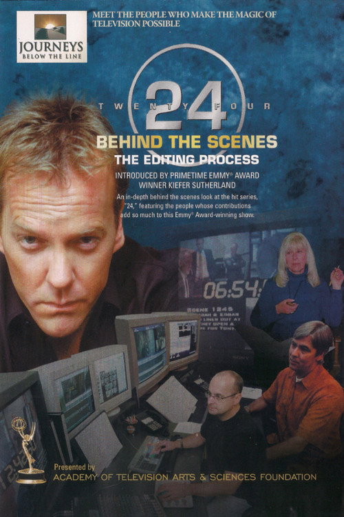24 Behind the Scenes: The Editing Process official trailer poster