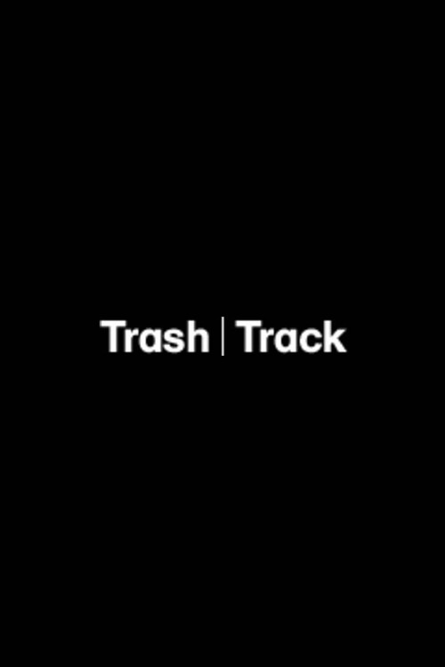 Trash | Track official trailer poster