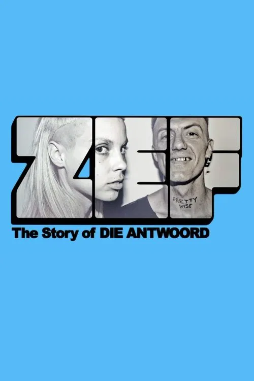 ZEF - The Story of Die Antwoord official trailer poster