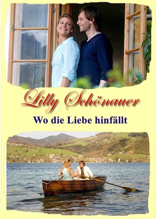 Lilly Schönauer - Wo die Liebe hinfällt official trailer poster