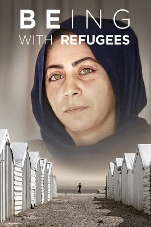 Being with refugees official trailer poster