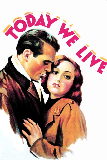 Today We Live official trailer poster
