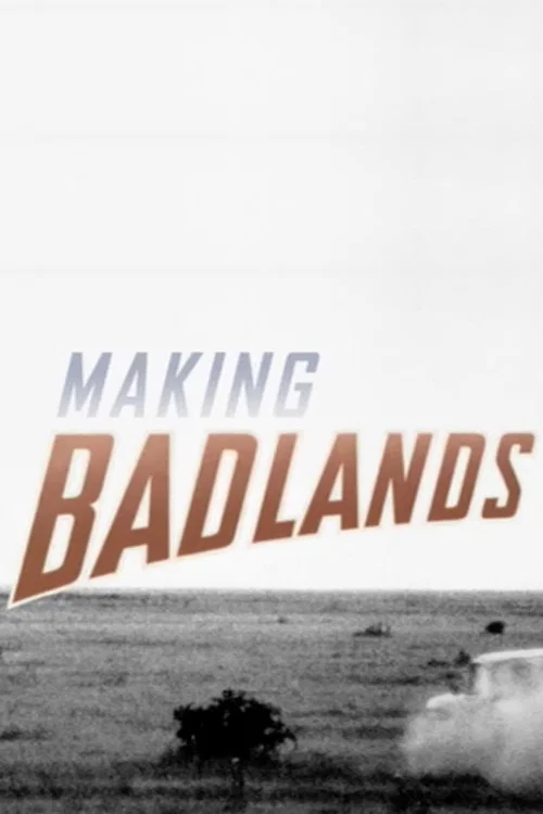 Making Badlands official trailer poster