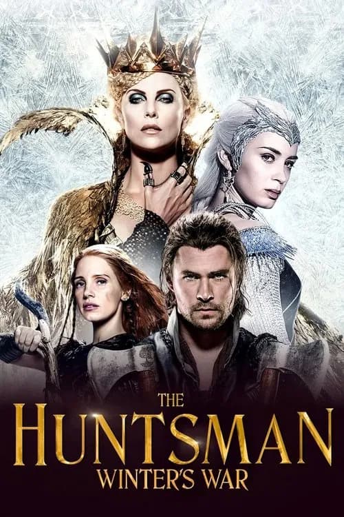 The Huntsman: Winter's War official trailer poster
