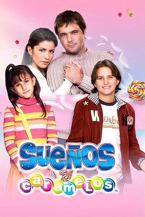 Sueños y Caramelos official trailer poster