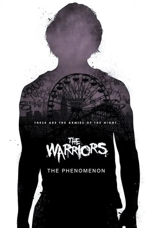 The Warriors: The Phenomenon official trailer poster