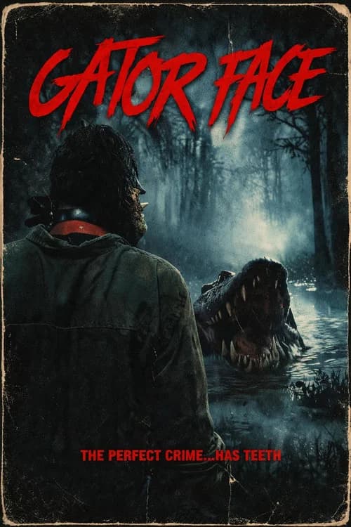Gator Face official trailer poster