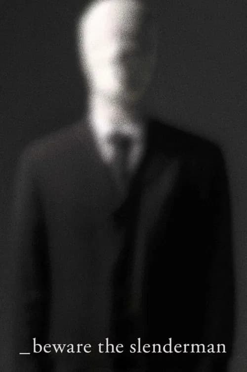 Beware the Slenderman official trailer poster