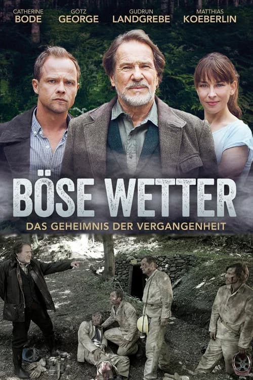 Böse Wetter - Das Geheimnis der Vergangenheit official trailer poster