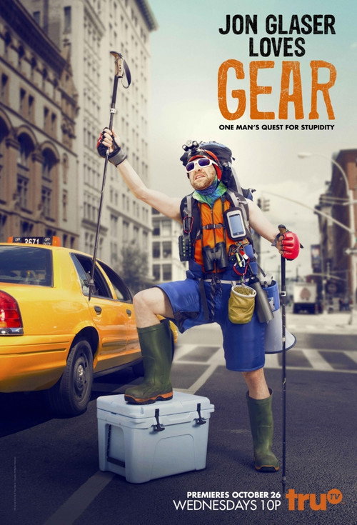 Jon Glaser Loves Gear official trailer poster