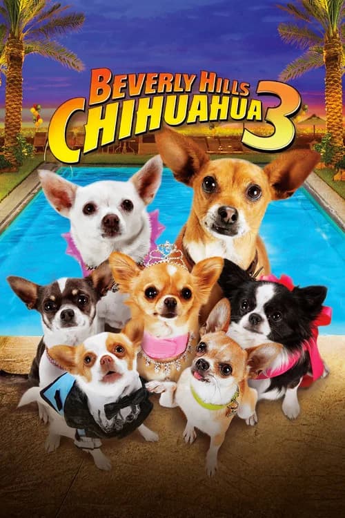 Beverly Hills Chihuahua 3: Viva la Fiesta! official trailer poster