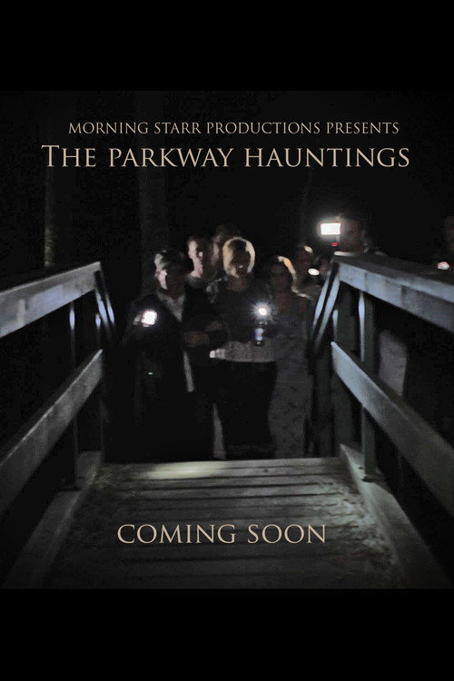 The Parkway Hauntings official trailer poster