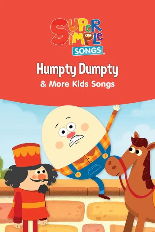 Humpty Dumpty & More Kids Songs: Super Simple Songs official trailer poster