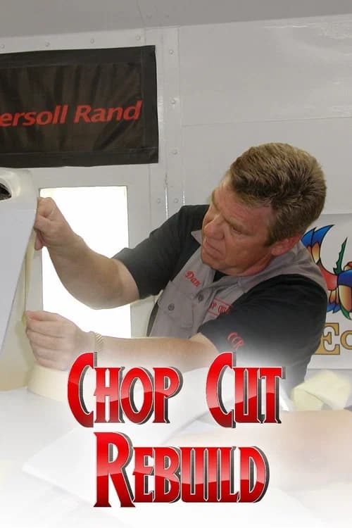 Chop Cut Rebuild official trailer poster