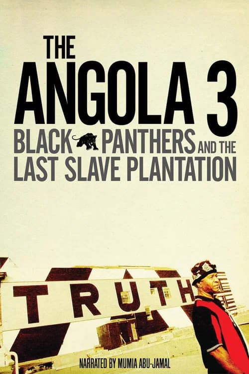 The Angola 3: Black Panthers and the Last Slave Plantation official trailer poster
