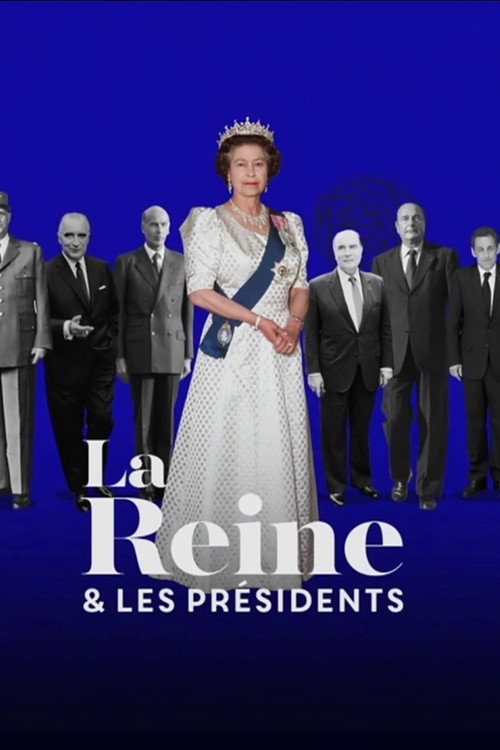 La Reine et les Présidents official trailer poster
