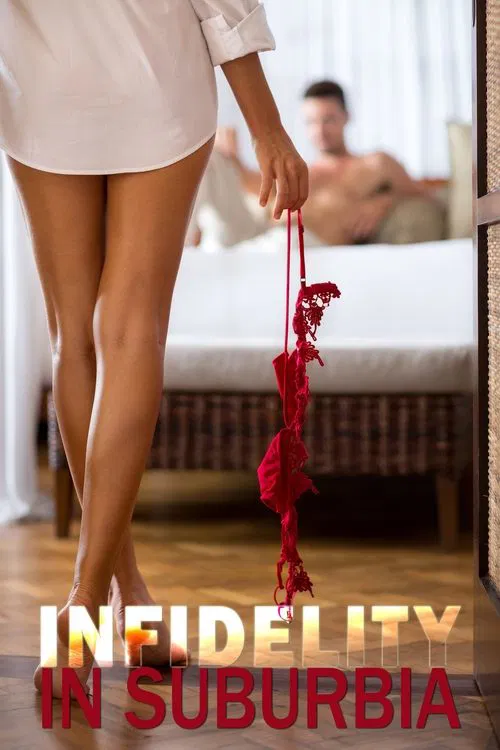 Infidelity in Suburbia official trailer poster
