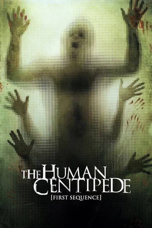 The Human Centipede (First Sequence) official trailer poster