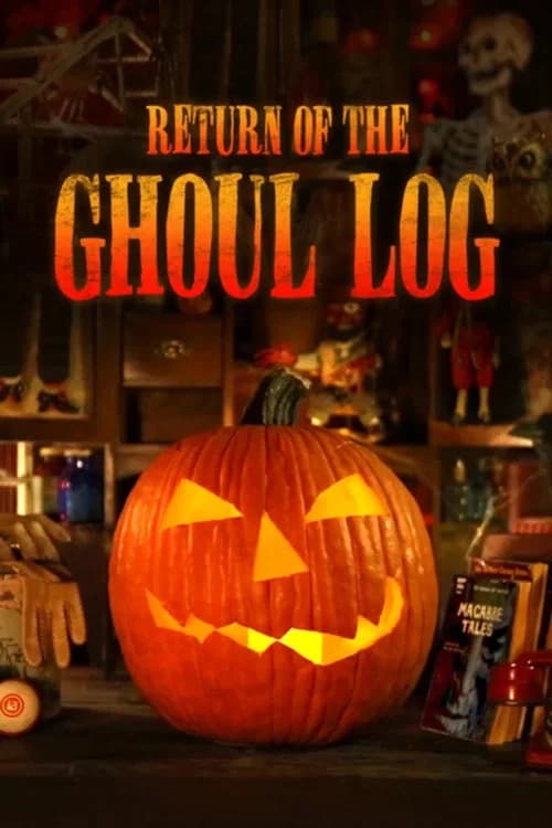 Return of The Ghoul Log official trailer poster