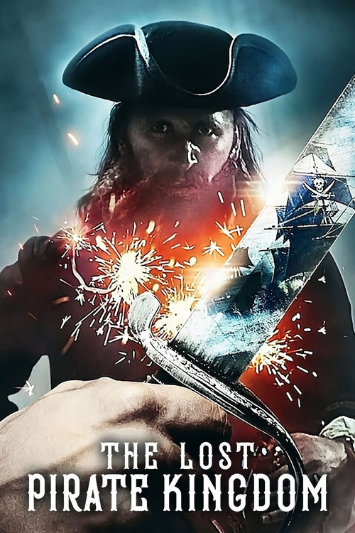 The Lost Pirate Kingdom official trailer poster