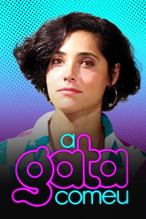 A Gata Comeu official trailer poster