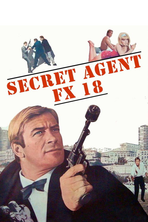 FX 18, Secret Agent official trailer poster